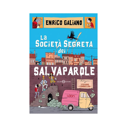 Copertina libro LA SOCIETÀ SEGRETA DEI SALVAPAROLE