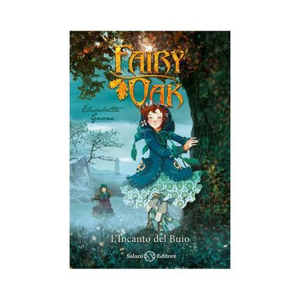 Copertina libro L'INCANTO DEL BUIO. FAIRY OAK. VOL. 2