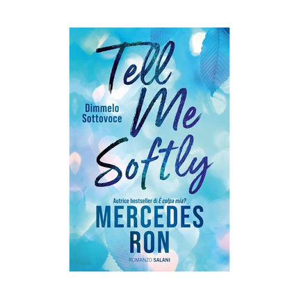 Copertina libro TELL ME SOFTLY. DIMMELO SOTTOVOCE