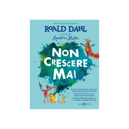 Copertina libro NON CRESCERE MAI. EDIZ. ILLUSTRATA