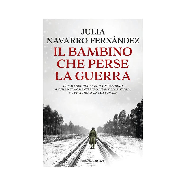 Copertina libro IL BAMBINO CHE PERSE LA GUERRA