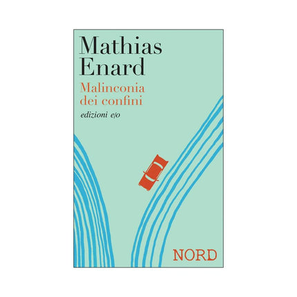 Copertina libro MALINCONIA DEI CONFINI. NORD