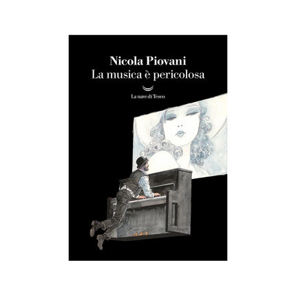 Copertina libro LA MUSICA È PERICOLOSA