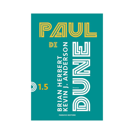Copertina libro PAUL DI DUNE. CICLO DI DUNE. VOL. 1.5