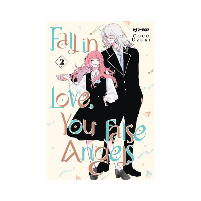 Copertina libro FALL IN LOVE, YOU FALSE ANGELS. VOL. 2