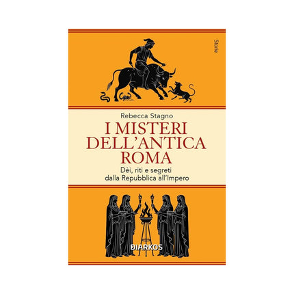 Copertina libro I MISTERI DELL'ANTICA ROMA. DÈI, RITI E