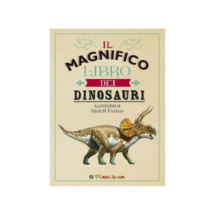Copertina libro IL MAGNIFICO LIBRO DEI DINOSAURI
