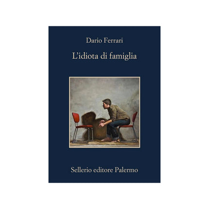 Copertina libro L'IDIOTA DI FAMIGLIA