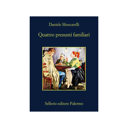 Copertina libro QUATTRO PRESUNTI FAMILIARI