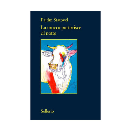 Copertina libro LA MUCCA PARTORISCE DI NOTTE