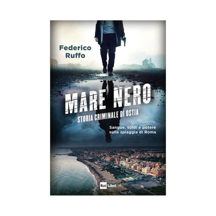 Copertina libro MARE NERO. STORIA CRIMINALE DI OSTIA