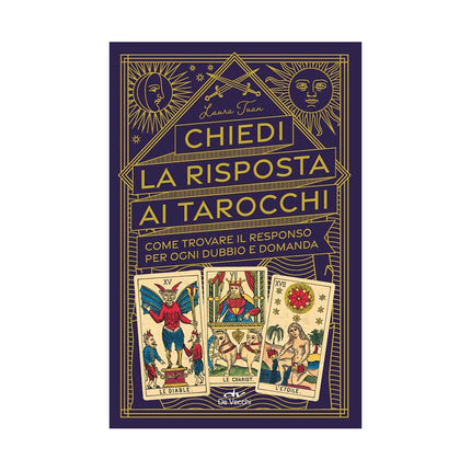 Copertina libro CHIEDI LA RISPOSTA AI TAROCCHI. COME TRO