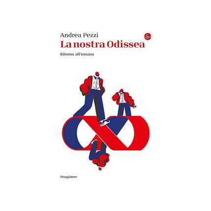 Copertina libro LA NOSTRA ODISSEA. RITORNO ALL'UMANO