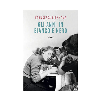 Copertina libro GLI ANNI IN BIANCO E NERO