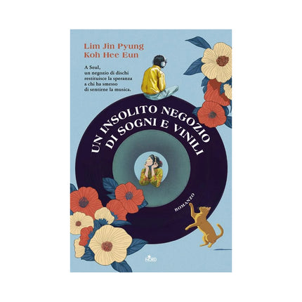 Copertina libro UN INSOLITO NEGOZIO DI SOGNI E VINILI
