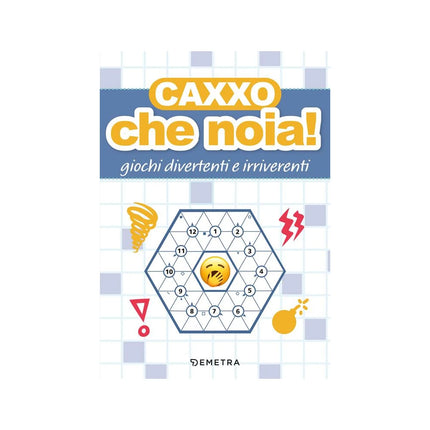 Copertina libro CAXXO, CHE NOIA! GIOCHI DIVERTENTI E IRR