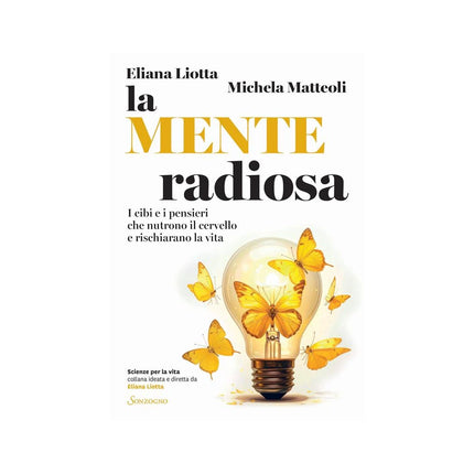 Copertina libro LA MENTE RADIOSA. I CIBI E I PENSIERI CH