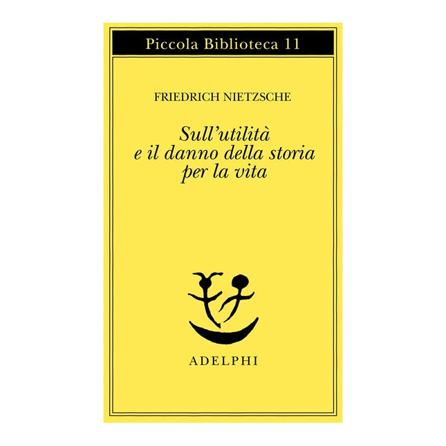 Copertina libro SULL'UTILITÀ E IL DANNO DELLA STORIA PER