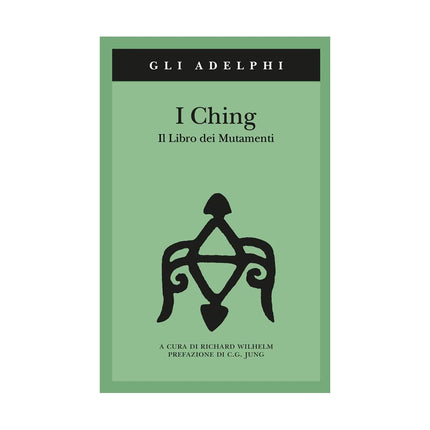 Copertina libro I CHING. IL LIBRO DEI MUTAMENTI. CON 3 M