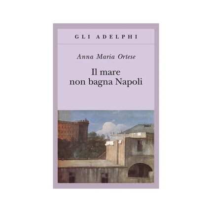 Copertina libro IL MARE NON BAGNA NAPOLI