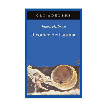 Copertina libro IL CODICE DELL'ANIMA. CARATTERE, VOCAZIO