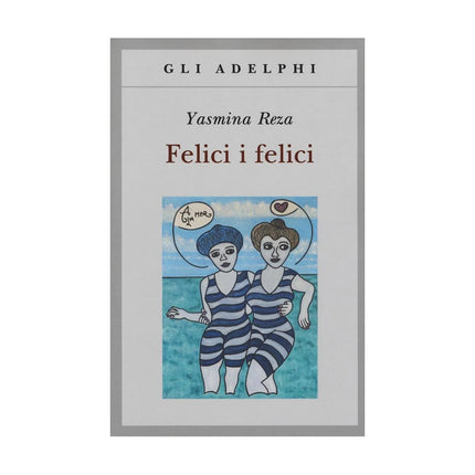 Copertina libro FELICI I FELICI