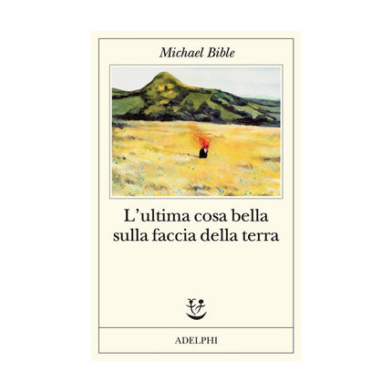 Copertina libro L'ULTIMA COSA BELLA SULLA FACCIA DELLA T