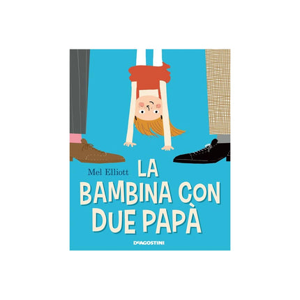 Copertina libro LA BAMBINA CON DUE PAPÀ. EDIZ. A COLORI