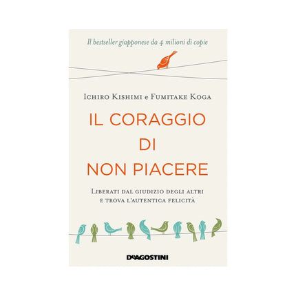 Copertina libro IL CORAGGIO DI NON PIACERE. LIBERATI DAL