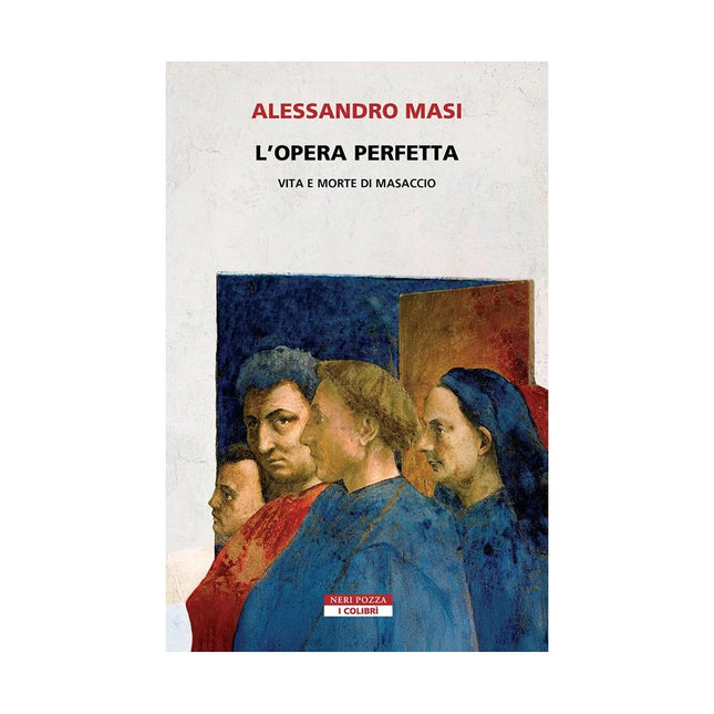 Copertina libro L'OPERA PERFETTA. VITA E MORTE DI MASACC