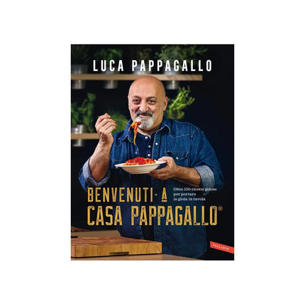 Copertina libro BENVENUTI A CASA PAPPAGALLO®. OLTRE 150