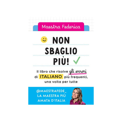 Copertina libro NON SBAGLIO PIÙ! IL LIBRO CHE RISOLVE GL