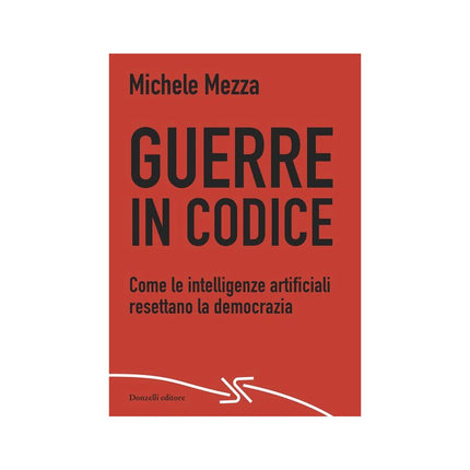 Copertina libro GUERRE IN CODICE. COME LE INTELLIGENZE A