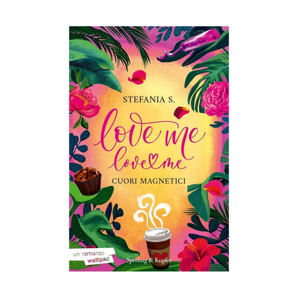 Copertina libro CUORI MAGNETICI. LOVE ME LOVE ME. VOL. 1