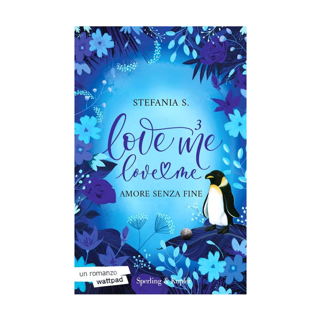 Copertina libro AMORE SENZA FINE. LOVE ME LOVE ME. VOL.