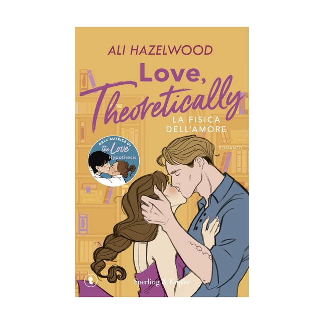 Copertina libro LOVE, THEORETICALLY. LA FISICA DELL'AMOR