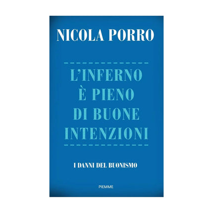 Copertina libro L'INFERNO È PIENO DI BUONE INTENZIONI. I
