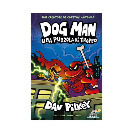 Copertina libro DOG MAN. UNA PUZZOLA DI TROPPO