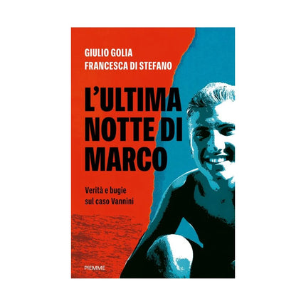 Copertina libro L'ULTIMA NOTTE DI MARCO. VERITÀ E BUGIE