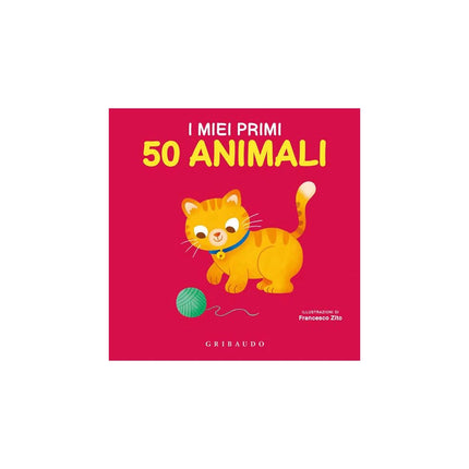 Copertina libro I MIEI PRIMI 50 ANIMALI. EDIZ. A COLORI
