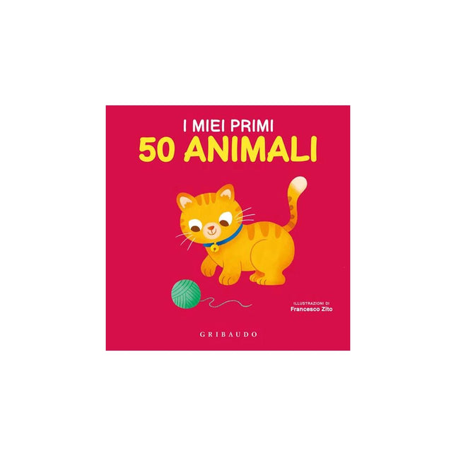 Copertina libro I MIEI PRIMI 50 ANIMALI. EDIZ. A COLORI