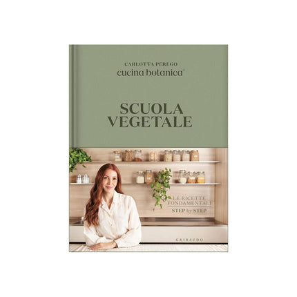 Copertina libro SCUOLA VEGETALE. LE RICETTE FONDAMENTALI