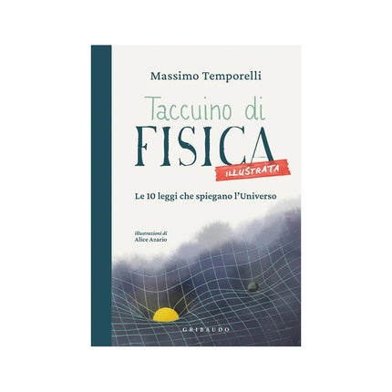 Copertina libro TACCUINO DI FISICA ILLUSTRATA. LE 10 LEG