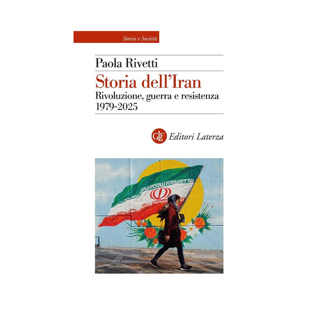 Copertina libro STORIA DELL'IRAN. RIVOLUZIONE, GUERRA E