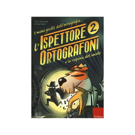 Copertina libro L'ISPETTORE ORTOGRAFONI E LA RAPINA DEL