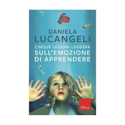 Copertina libro CINQUE LEZIONI LEGGERE SULL'EMOZIONE DI