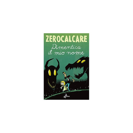 Copertina libro DIMENTICA IL MIO NOME