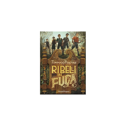 Copertina libro RIBELLI IN FUGA