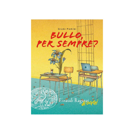 Copertina libro BULLO, PER SEMPRE?