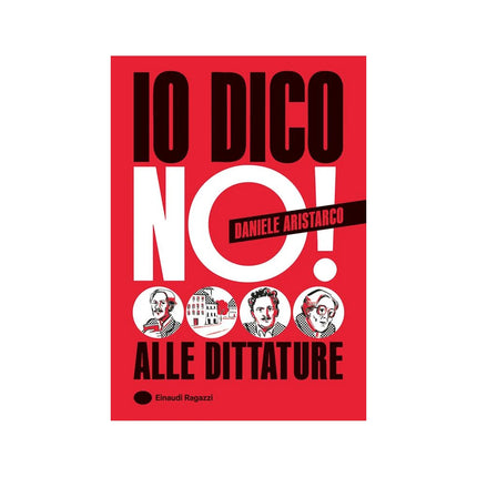 Copertina libro IO DICO NO! ALLE DITTATURE. EDIZ. A COLO